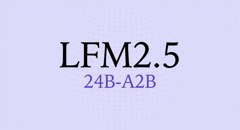 LFM2.5-24B-A2B: Can Liquid AI's Model Run a Local Home Assistant Agent?